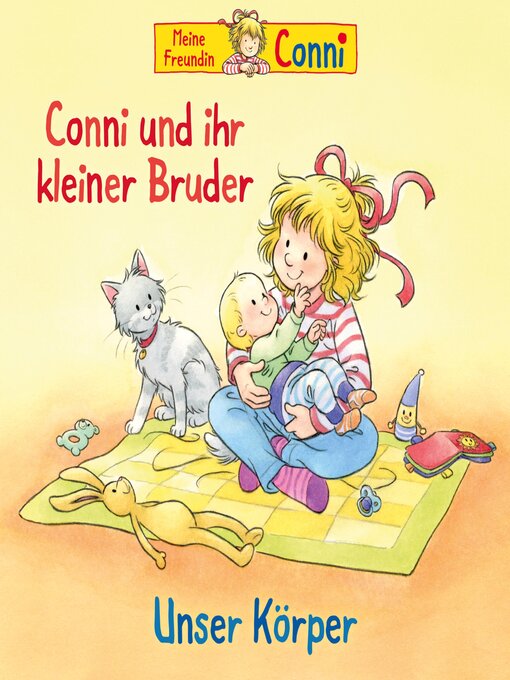 Title details for Conni und ihr kleiner Bruder / Unser Körper by Hans-Joachim Herwald - Available
